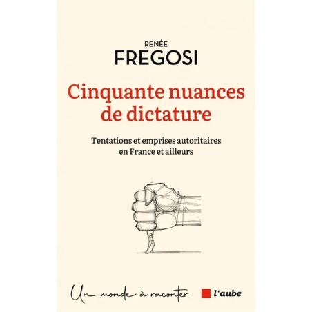 Cinquante nuances de dictature de Renée Fregosi