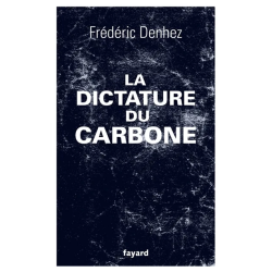 La dictature du carbone de Frédéric Denhez